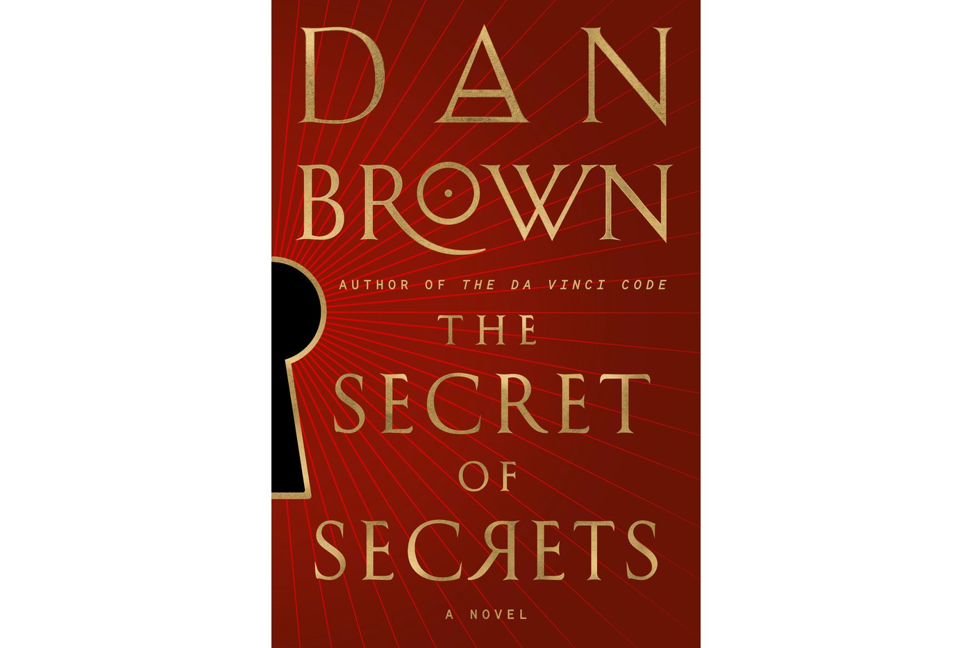 Dan Brown's next thriller, 'The Secret of Secrets,' to be published Sept. 9 | iNFOnews.ca Dan Brown's next thriller, 'The Secret of Secrets,' to be published Sept. 9 | iNFOnews.ca