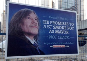 Eye-catching election signs for fake mayoral candidates slag Rob Ford | iNFOnews.ca CP27810282