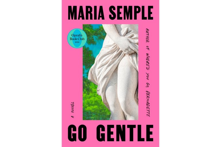 Oprah Winfrey names Maria Semple’s 'Go Gentle' as her latest book club pick | iNFOnews.ca