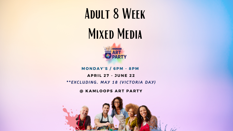 Adult 8 Week Mixed Media Classes