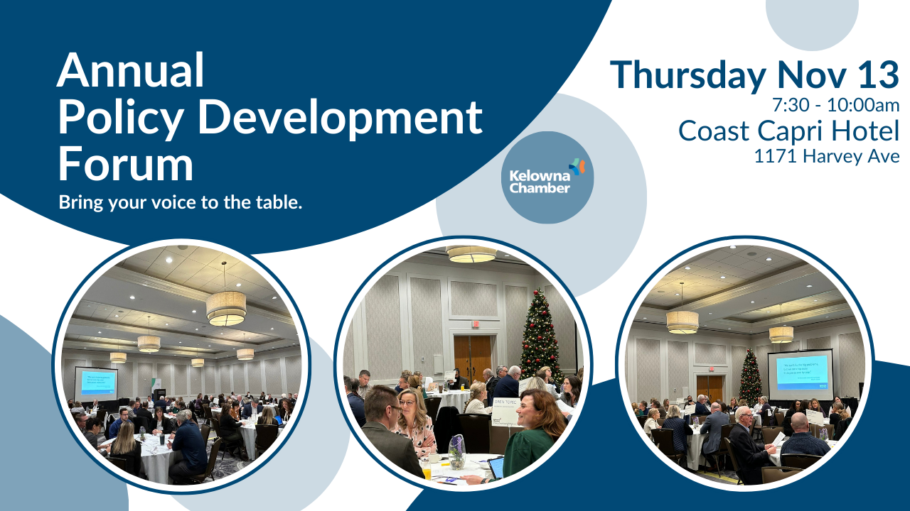 Annual Policy Development Forum | iNFOnews.ca Kelowna Chamber