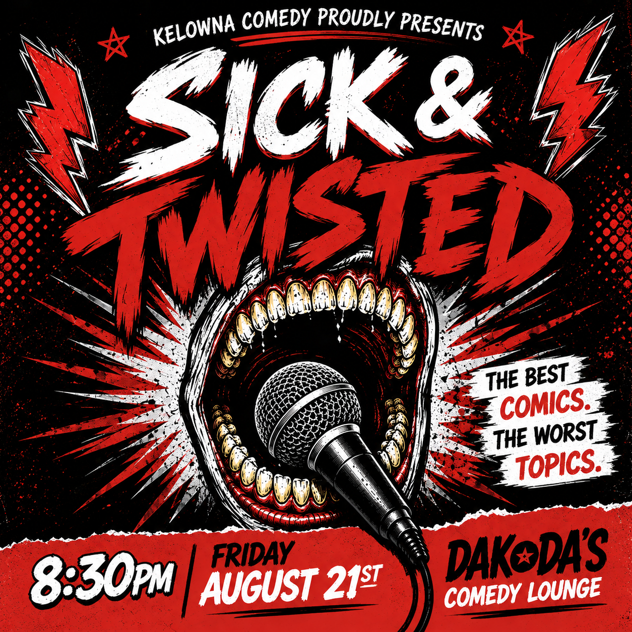 Sick & Twisted Comedy Night at Dakoda's | iNFOnews.ca Sick & Twisted Comedy Night at Dakoda’s