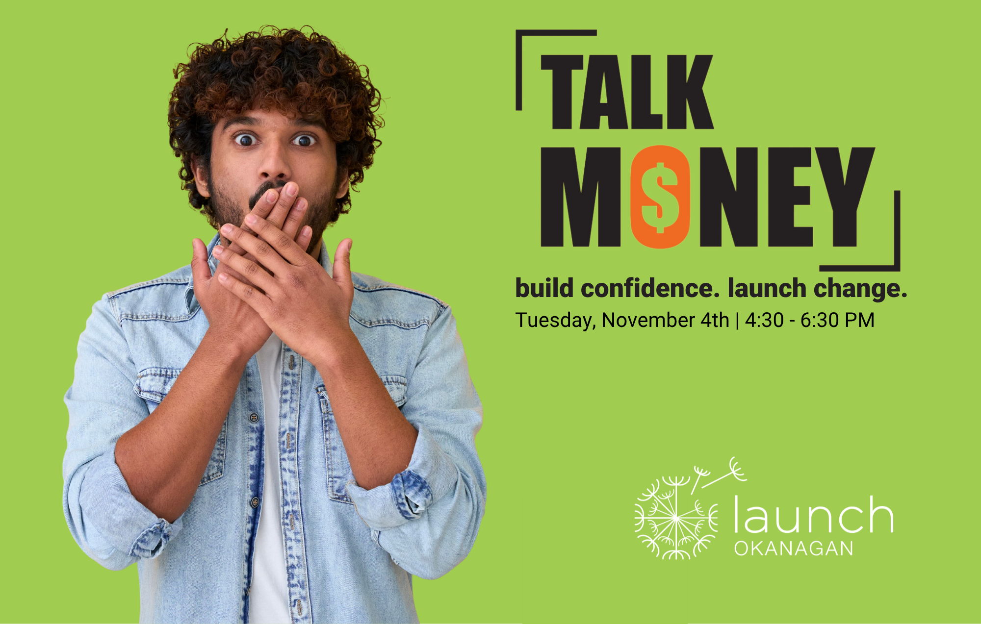 Talk Money. Build Confidence. Launch Change. | iNFOnews.ca Launch Okanagan