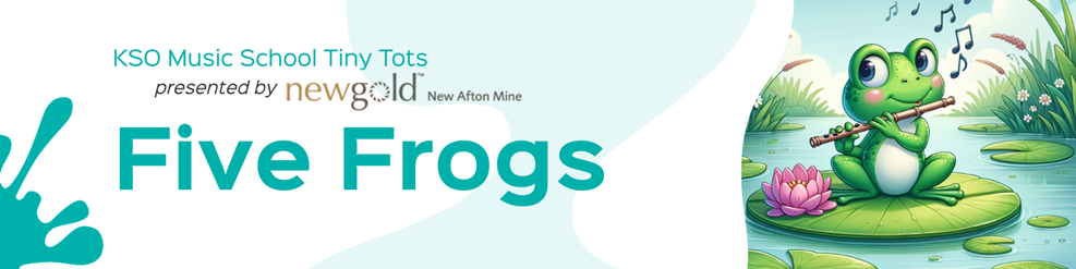 KSO Music School Tiny Tots Presents Five Frogs